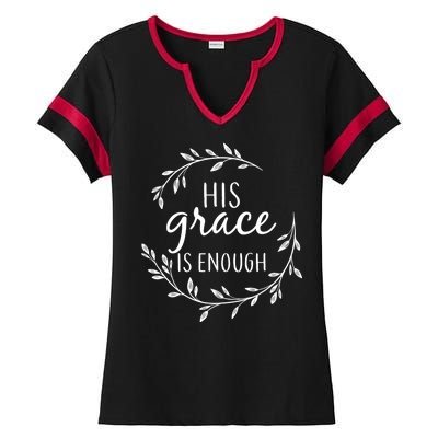 His Grace Is Enough Ladies Halftime Notch Neck Tee