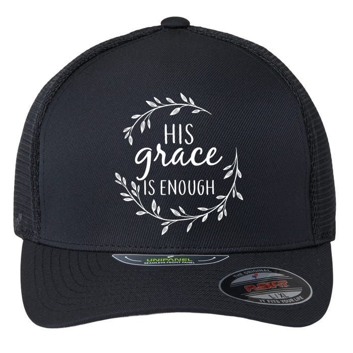 His Grace Is Enough Flexfit Unipanel Trucker Cap