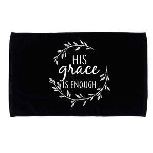 His Grace Is Enough Microfiber Hand Towel