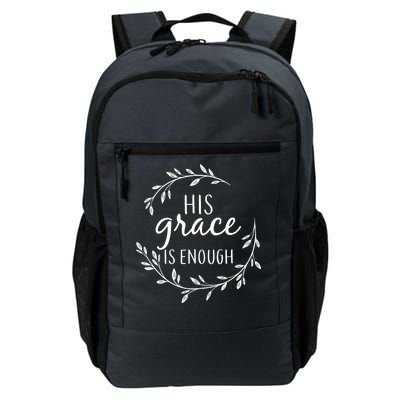 His Grace Is Enough Daily Commute Backpack