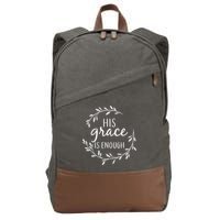 His Grace Is Enough Cotton Canvas Backpack