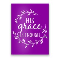 His Grace Is Enough Poster