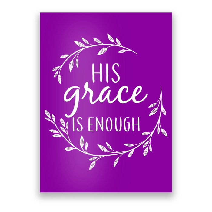 His Grace Is Enough Poster
