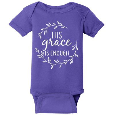 His Grace Is Enough Baby Bodysuit