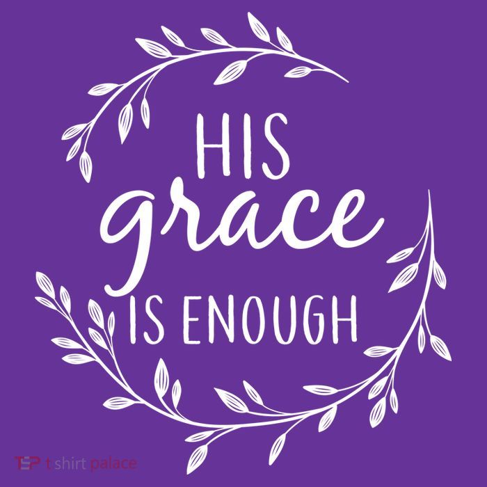 His Grace Is Enough Tie-Dye T-Shirt