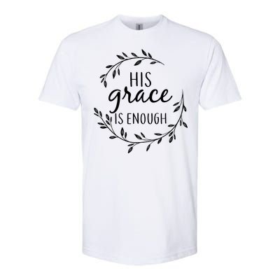 His Grace Is Enough Softstyle CVC T-Shirt