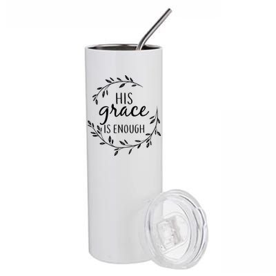 His Grace Is Enough Stainless Steel Tumbler