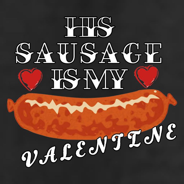 HIs Sausage Is My Valentine Dirty Offensive  11oz C Handle Ceramic Mug