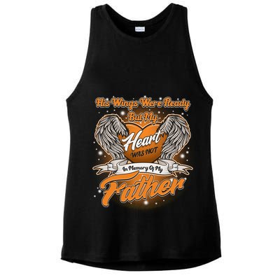 His Wings Were Ready But My Heart Was Not In Memory of My Father Ladies PosiCharge Tri-Blend Wicking Tank