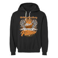 His Wings Were Ready But My Heart Was Not In Memory of My Father Garment-Dyed Fleece Hoodie