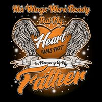 His Wings Were Ready But My Heart Was Not In Memory of My Father Impact Tech Backpack