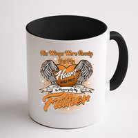 His Wings Were Ready But My Heart Was Not In Memory of My Father Mug