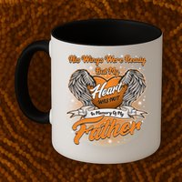 His Wings Were Ready But My Heart Was Not In Memory of My Father Mug