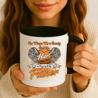 His Wings Were Ready But My Heart Was Not In Memory of My Father Mug