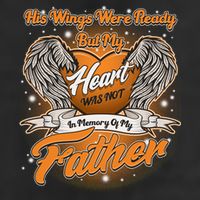 His Wings Were Ready But My Heart Was Not In Memory of My Father 11oz C Handle Ceramic Mug