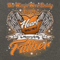 His Wings Were Ready But My Heart Was Not In Memory of My Father Cotton Canvas Backpack