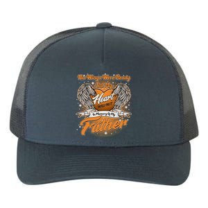 His Wings Were Ready But My Heart Was Not In Memory of My Father Yupoong Adult 5-Panel Trucker Hat