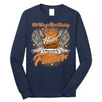 His Wings Were Ready But My Heart Was Not In Memory of My Father Long Sleeve Shirt