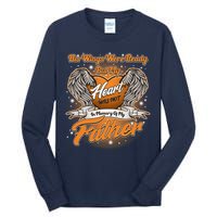 His Wings Were Ready But My Heart Was Not In Memory of My Father Tall Long Sleeve T-Shirt
