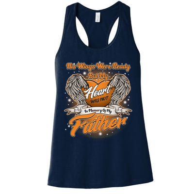 His Wings Were Ready But My Heart Was Not In Memory of My Father Womens Tank Top