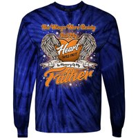 His Wings Were Ready But My Heart Was Not In Memory of My Father Tie-Dye Long Sleeve Shirt