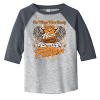 His Wings Were Ready But My Heart Was Not In Memory of My Father Toddler Fine Jersey T-Shirt