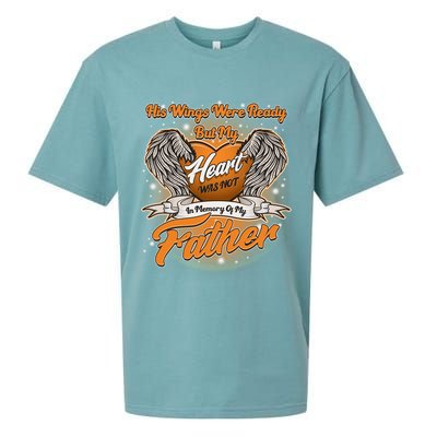 His Wings Were Ready But My Heart Was Not In Memory of My Father Sueded Cloud Jersey T-Shirt