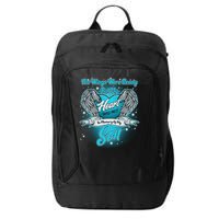 His Wings Were Ready But My Heart Was Not In Memory of My Son City Backpack