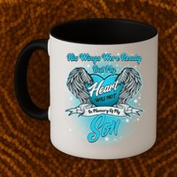 His Wings Were Ready But My Heart Was Not In Memory of My Son Mug