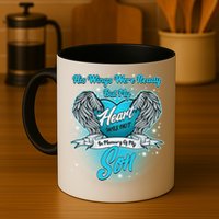 His Wings Were Ready But My Heart Was Not In Memory of My Son Mug