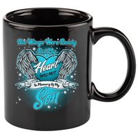 His Wings Were Ready But My Heart Was Not In Memory of My Son 11oz C Handle Ceramic Mug