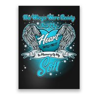 His Wings Were Ready But My Heart Was Not In Memory of My Son Poster