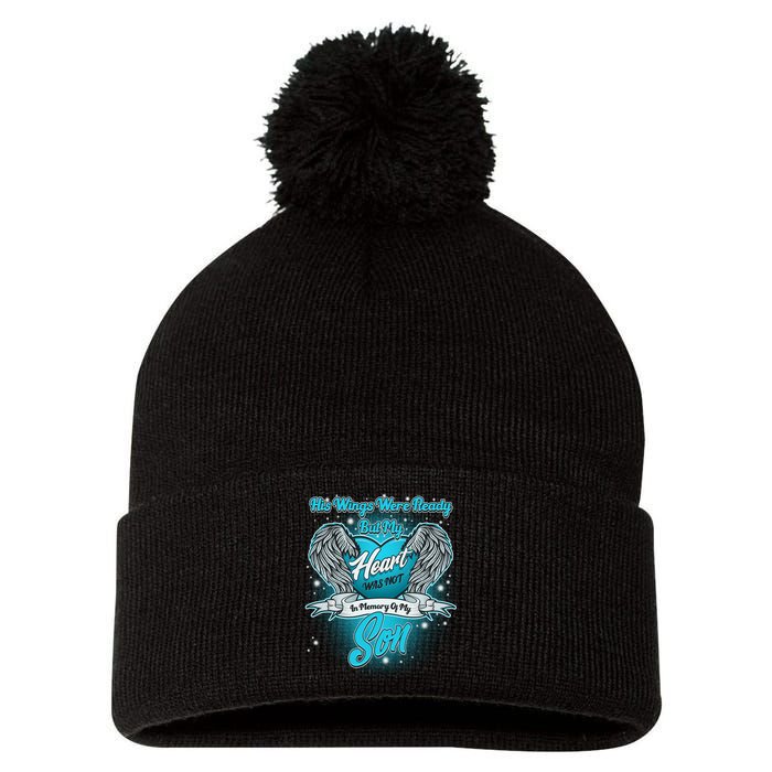 His Wings Were Ready But My Heart Was Not In Memory of My Son Pom Pom 12in Knit Beanie