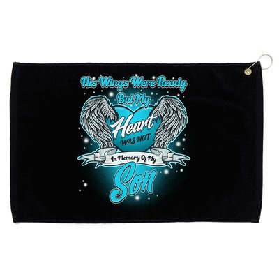 His Wings Were Ready But My Heart Was Not In Memory of My Son Grommeted Golf Towel