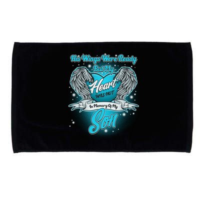 His Wings Were Ready But My Heart Was Not In Memory of My Son Microfiber Hand Towel
