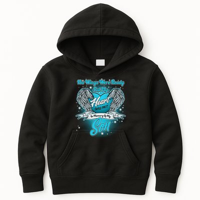 His Wings Were Ready But My Heart Was Not In Memory of My Son Kids Hoodie