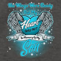 His Wings Were Ready But My Heart Was Not In Memory of My Son Vector Backpack