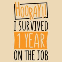 Hooray I Survived 1 Year Employees Appreciation Day Zip Tote Bag