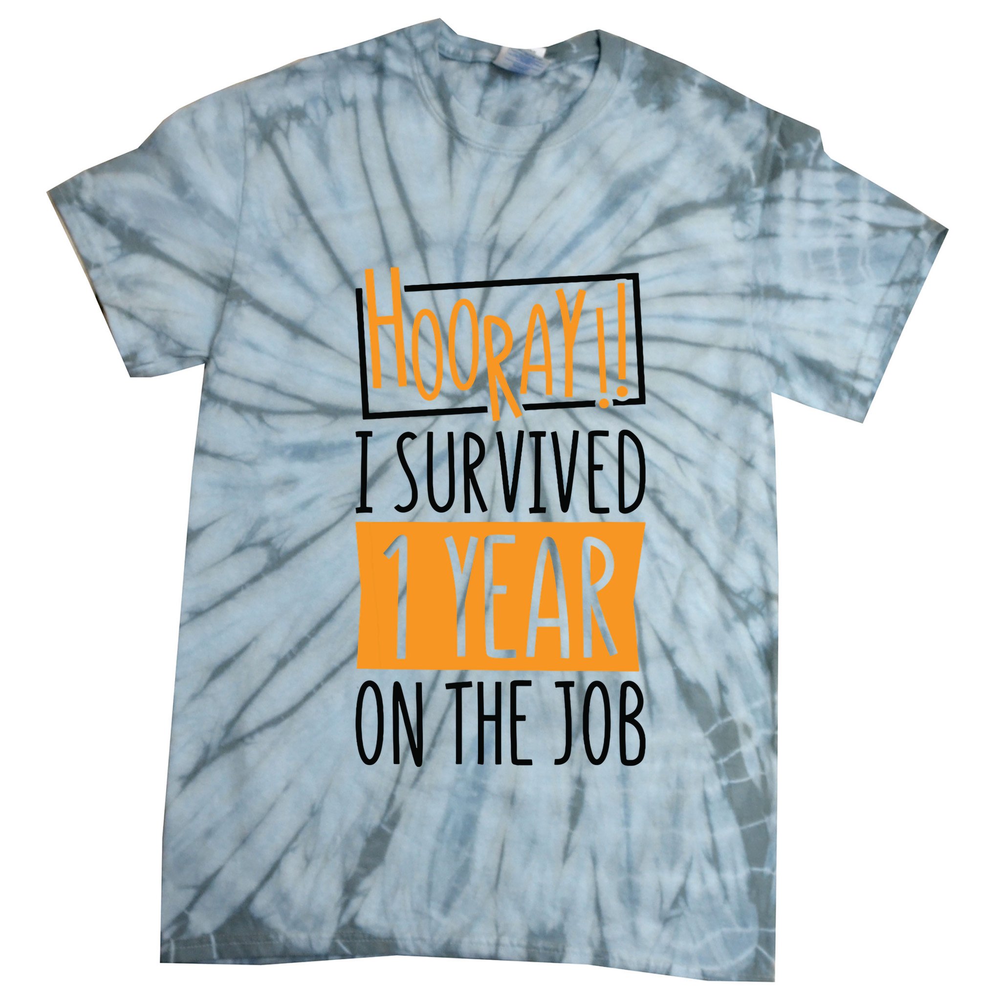 Hooray I Survived 1 Year Employees Appreciation Day Tie-Dye T-Shirt