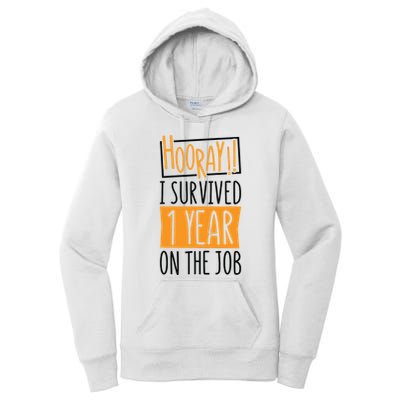 Hooray I Survived 1 Year Employees Appreciation Day Women's Pullover Hoodie