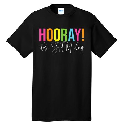 Hooray ItS Stem Day Teacher Specials Squad Back To School Tall T-Shirt