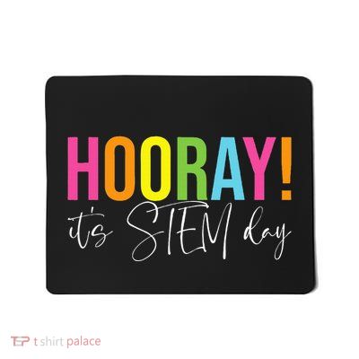 Hooray ItS Stem Day Teacher Specials Squad Back To School Mousepad