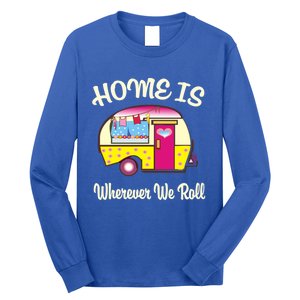 Home Is S Camper Gift Cute Funny Rv Camping Gift Long Sleeve Shirt