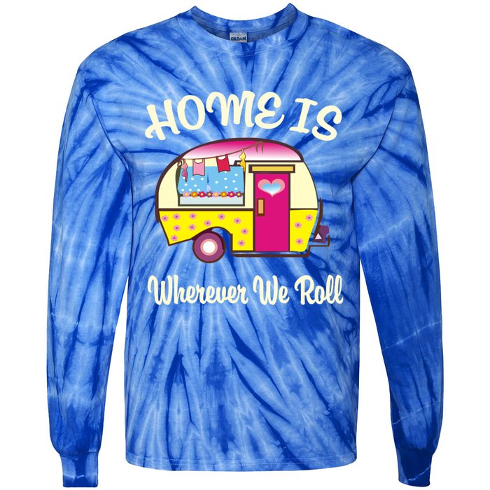 Home Is S Camper Gift Cute Funny Rv Camping Gift Tie-Dye Long Sleeve Shirt