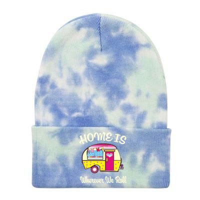 Home Is S Camper Gift Cute Funny Rv Camping Gift Tie Dye 12in Knit Beanie