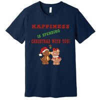 Happiness Is Spending Christmas Premium T-Shirt