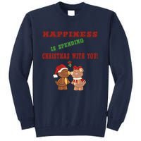 Happiness Is Spending Christmas Tall Sweatshirt