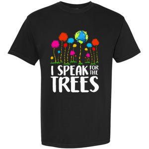 Hippie I Speak For Trees Earth Day Save Earth Garment-Dyed Heavyweight T-Shirt