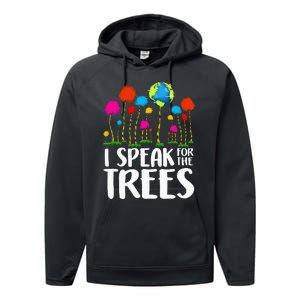 Hippie I Speak For Trees Earth Day Save Earth Performance Fleece Hoodie