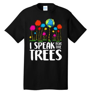 Hippie I Speak For Trees Earth Day Save Earth Tall T-Shirt